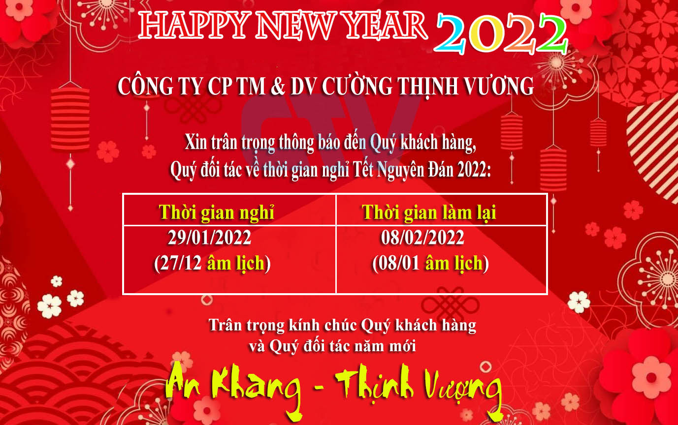 Thông báo lịch nghỉ Tết Nguyên Đán 2022 - Công ty CP TM và DV Cường Thịnh Vương